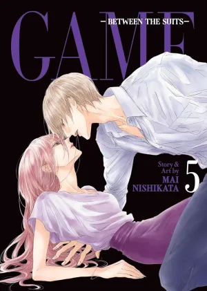 GAME: Between the Suits (Manga) Vol. 5